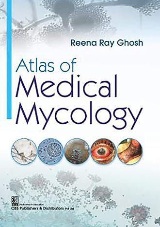 Atlas Of Medical Mycology (Pb 2019) 